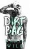 [Prick Magnet 01] • Dirt Bag